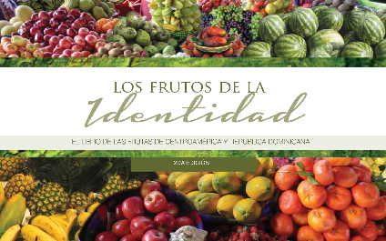 Los Frutos de la Identidad (2da. edición)